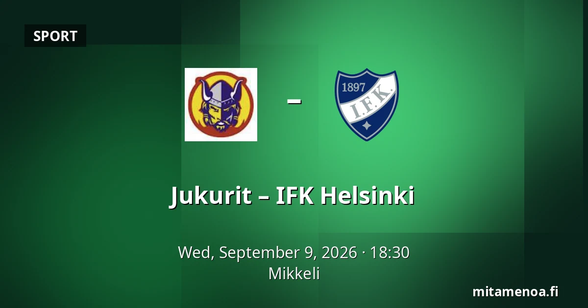Jukurit – IFK Helsinki — Mikkeli