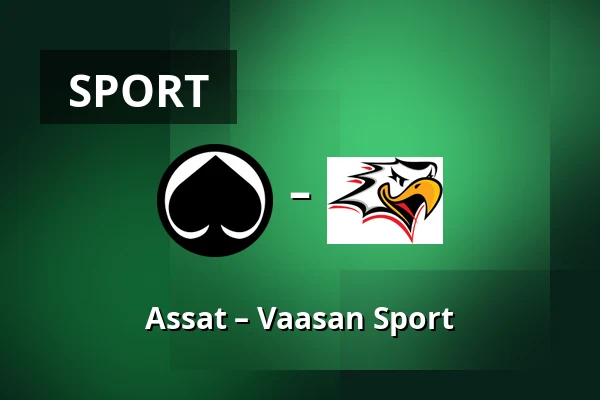 Assat – Vaasan Sport — Pori