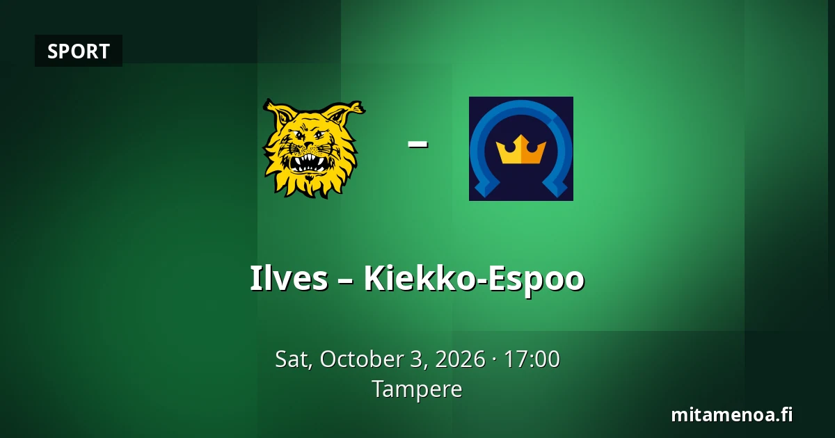Ilves – Kiekko-Espoo — Tampere