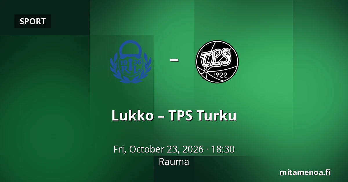 Lukko – TPS Turku — Rauma