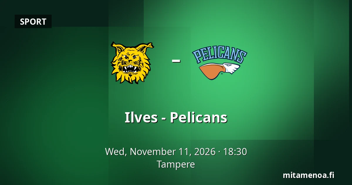 Ilves – Pelicans — Tampere