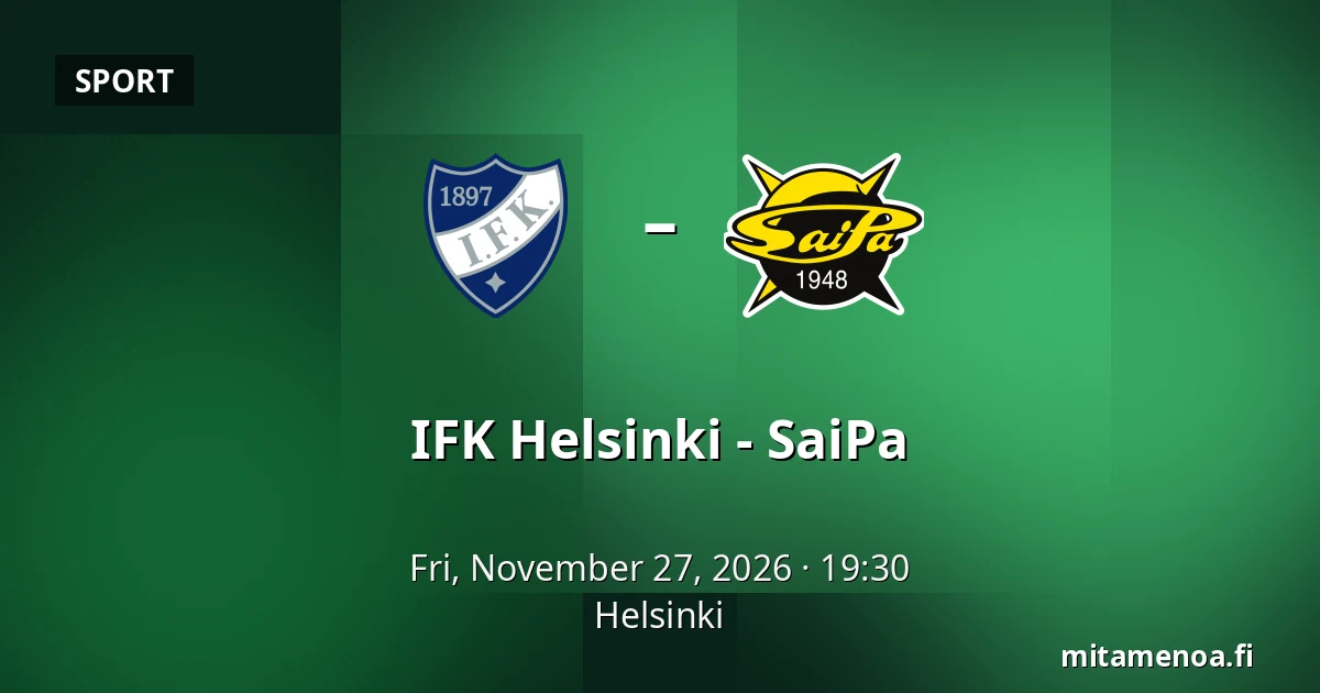 IFK Helsinki – SaiPa — Helsinki