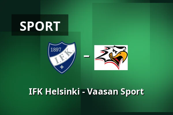 IFK Helsinki – Vaasan Sport — Helsinki