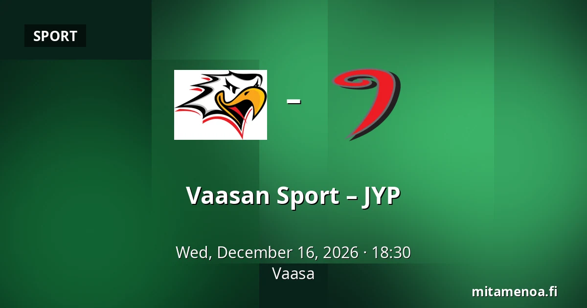 Vaasan Sport – JYP — Vaasa