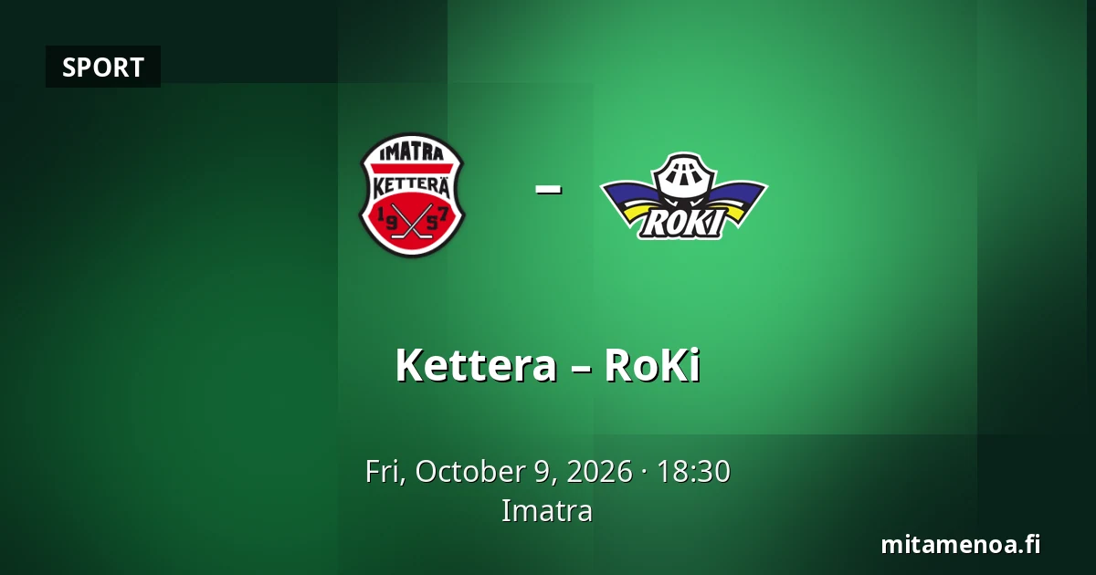Kettera – RoKi — Imatra