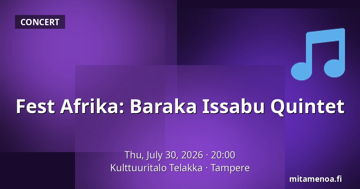 Fest Afrika: Baraka Issabu Quintet — Kulttuuritalo Telakka, Tampere