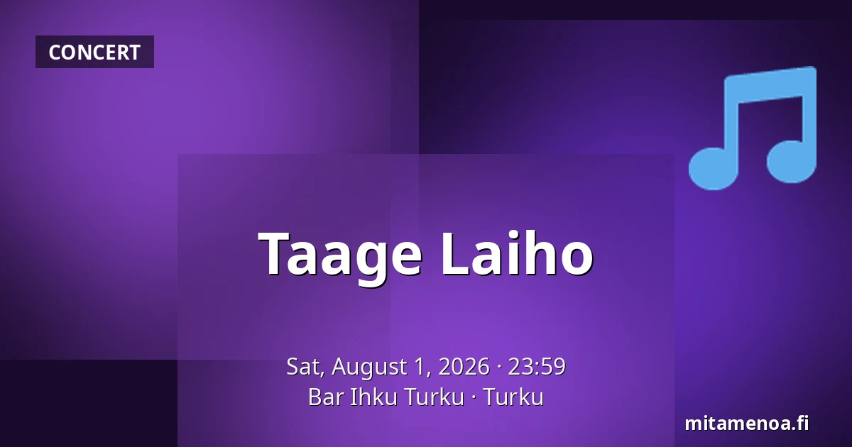 Taage Laiho — Bar Ihku Turku, Turku