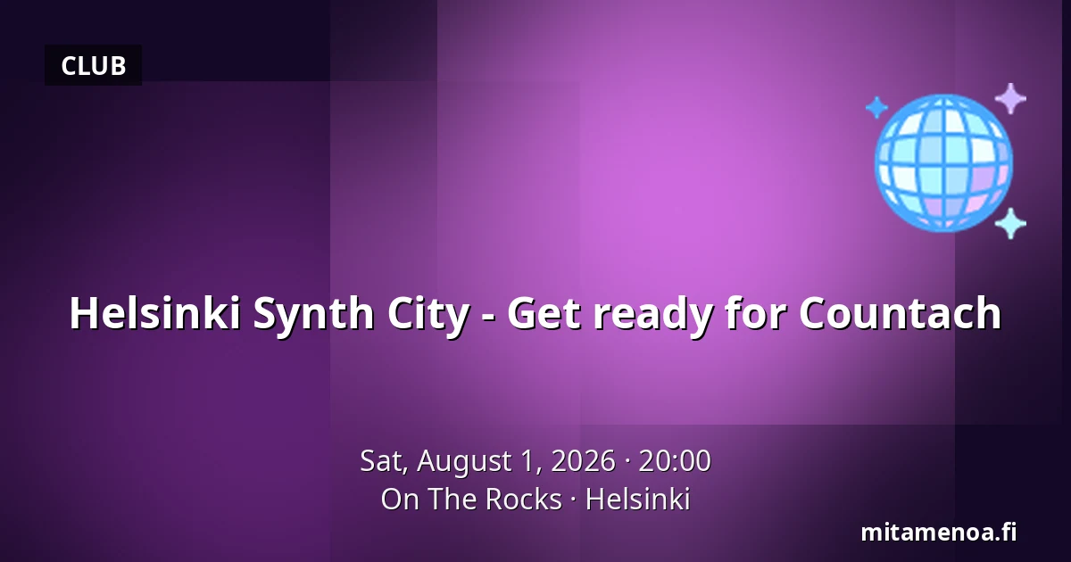 Helsinki Synth City - Get ready for Countach — On The Rocks, Helsinki