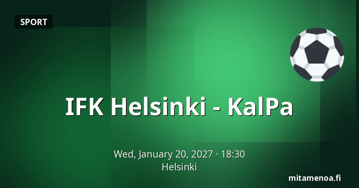 IFK Helsinki – KalPa — Helsinki