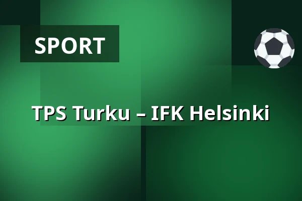 TPS Turku – IFK Helsinki — Turku