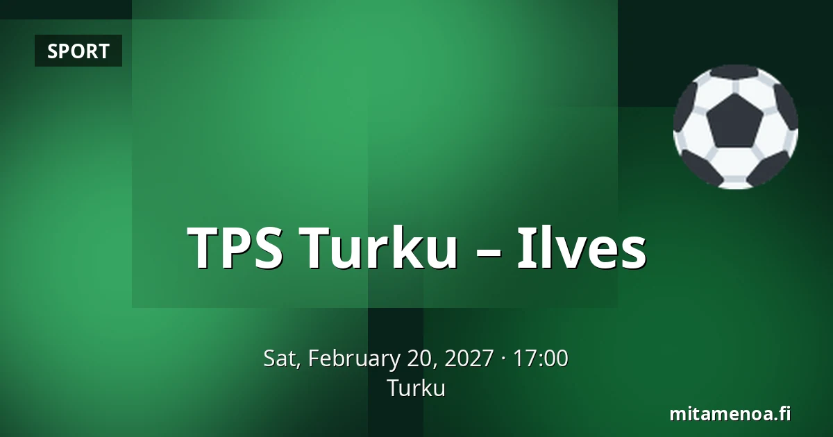 TPS Turku – Ilves — Turku