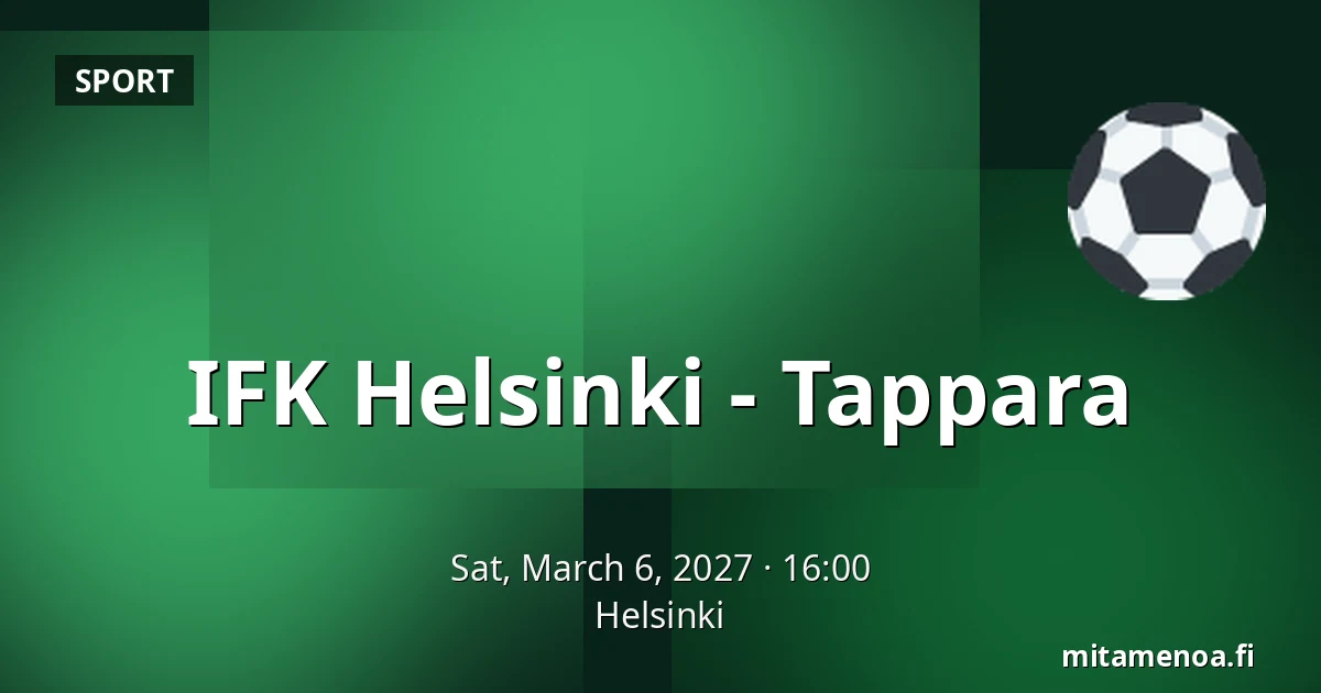 IFK Helsinki – Tappara — Helsinki