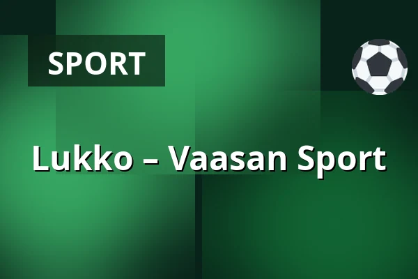 Lukko – Vaasan Sport — Rauma