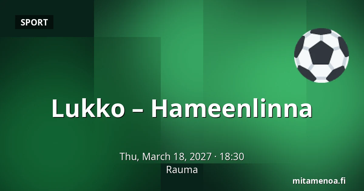 Lukko – Hameenlinna — Rauma