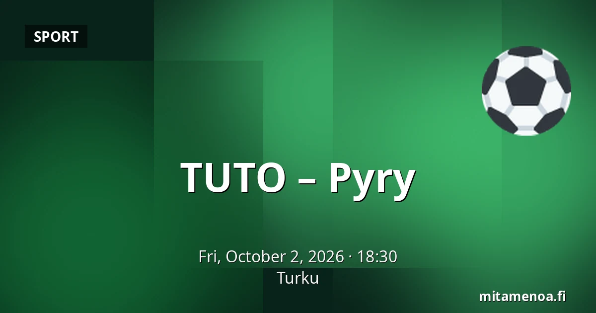 TUTO – Pyry — Turku