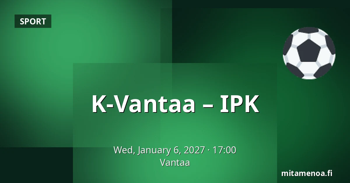 K-Vantaa – IPK — Vantaa
