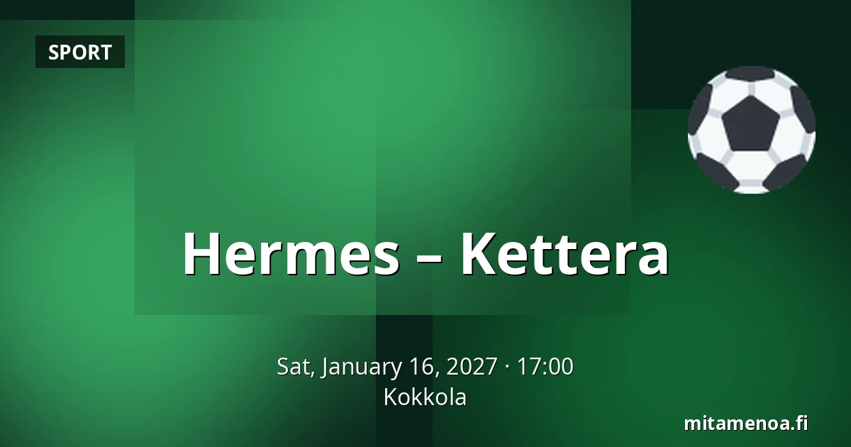 Hermes – Kettera — Kokkola
