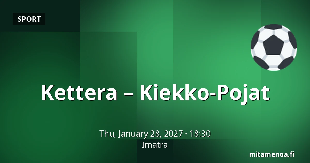 Kettera – Kiekko-Pojat — Imatra
