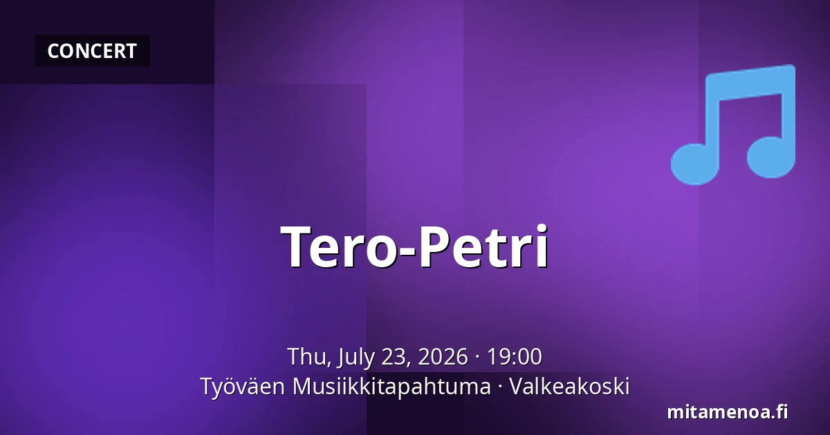 Tero-Petri — Työväen Musiikkitapahtuma, Valkeakoski