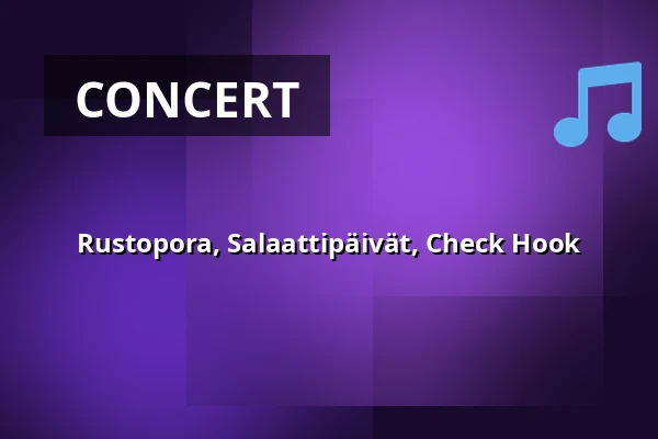 Rustopora, Salaattipäivät, Check Hook — Semifinal, Helsinki