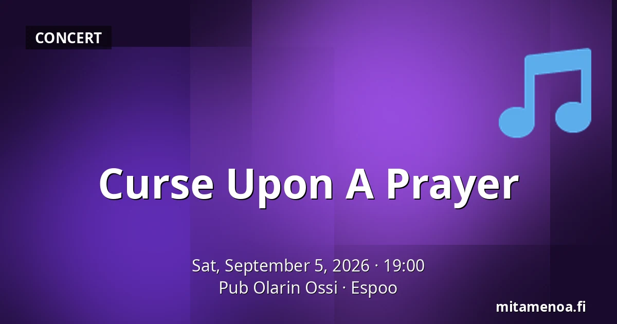 Curse Upon A Prayer — Pub Olarin Ossi, Espoo