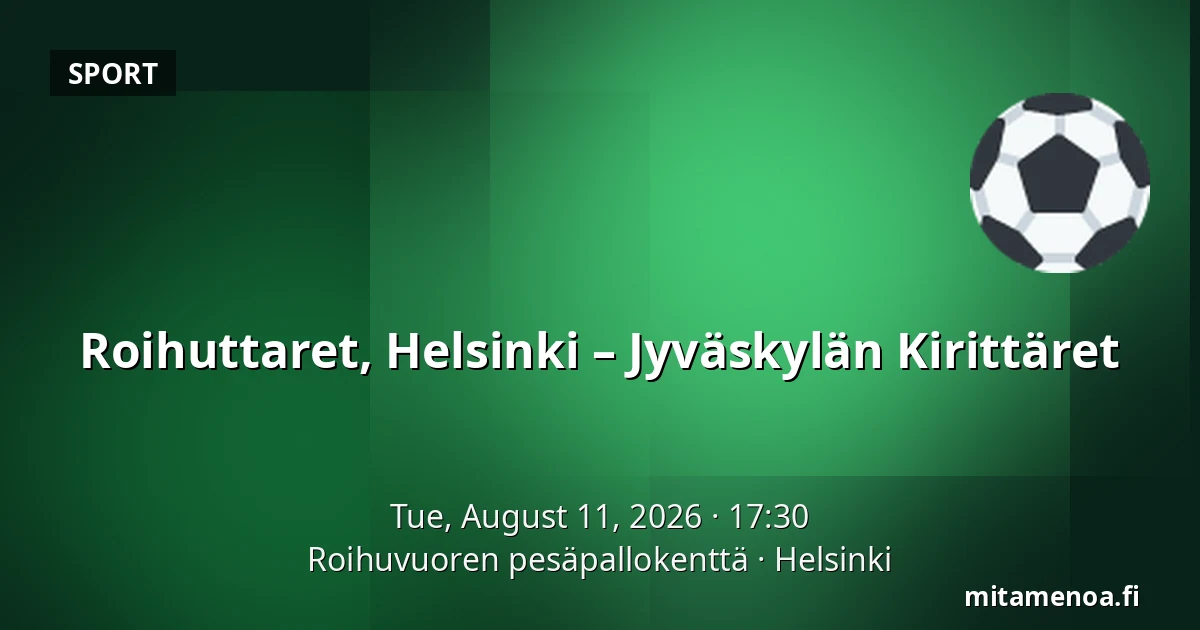 Roihuttaret, Helsinki – Jyväskylän Kirittäret — Roihuvuoren pesäpallokenttä, Helsinki