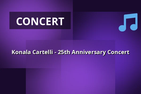 Konala Cartelli - 25th Anniversary Concert — On The Rocks, Helsinki