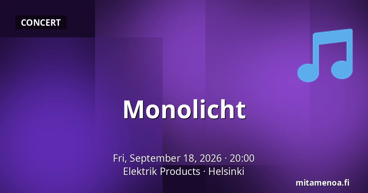 Monolicht — Elektrik Products, Helsinki