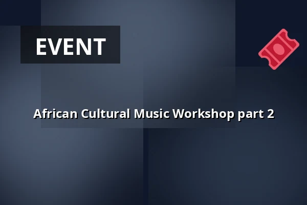 African Cultural Music Workshop part 2 — kalasatama vapaakaupunki olohuone, Helsinki