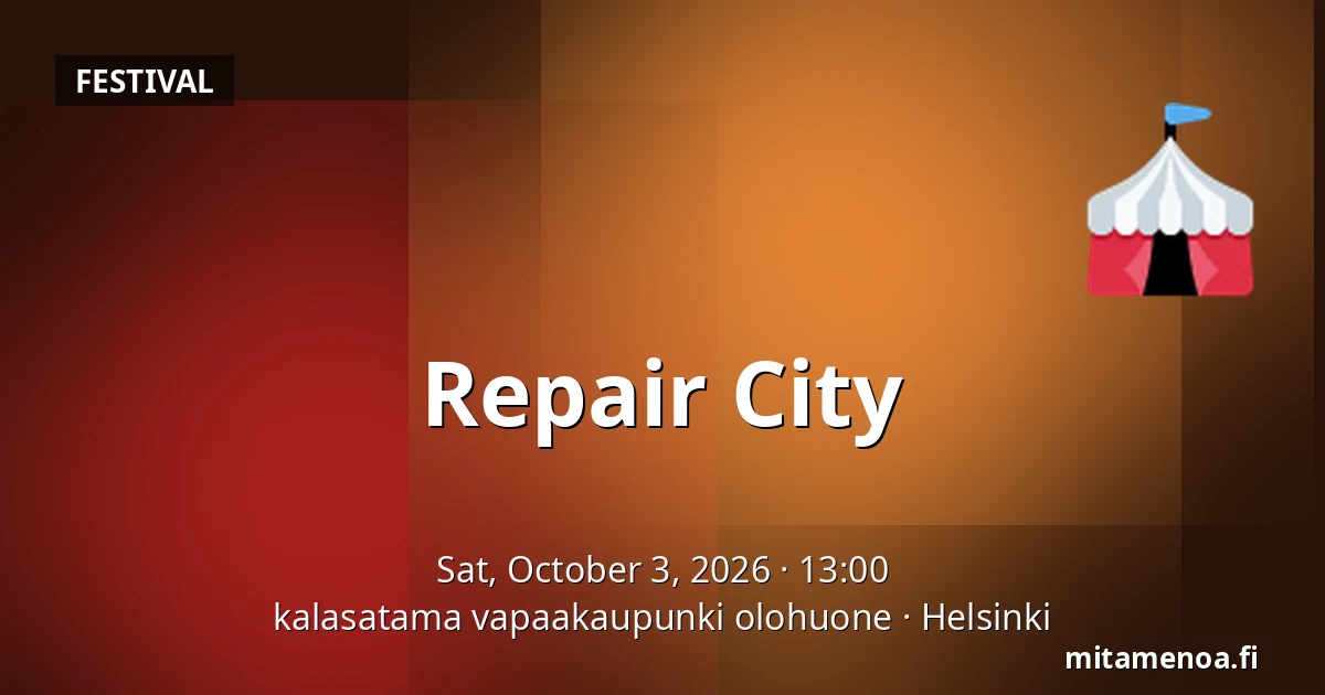 Repair City — kalasatama vapaakaupunki olohuone, Helsinki