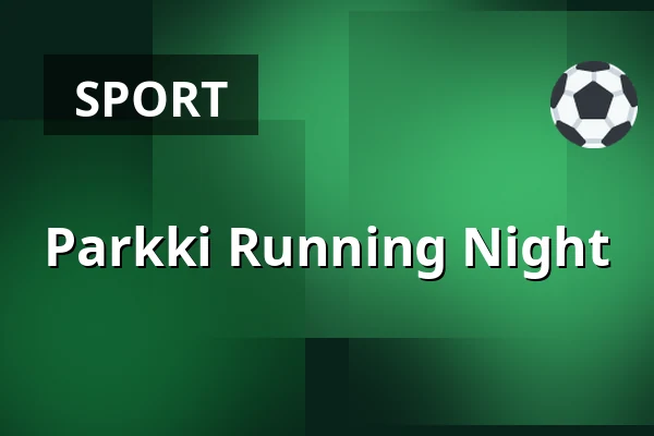 Parkki Running Night — Parkki, Turku