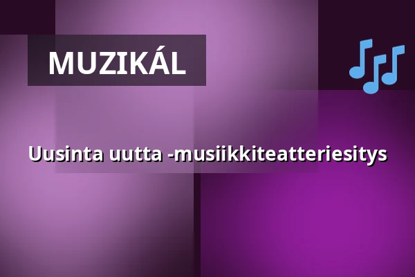 Uusinta uutta -musiikkiteatteriesitys — Roihuvuoren seniorikeskus, Helsinki