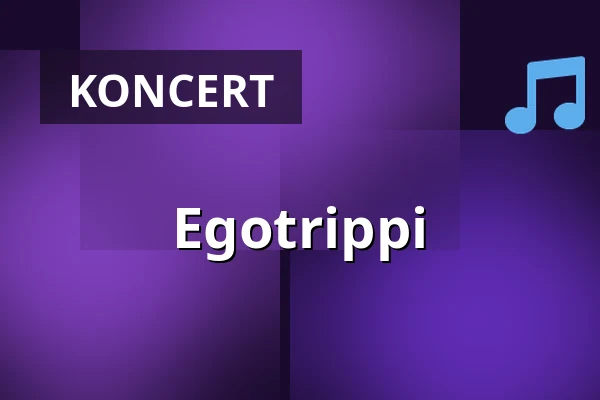 Egotrippi — House of Olaf, Savonlinna