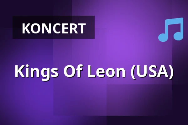 Kings Of Leon (USA) — Unibet Arena District, Tallinna