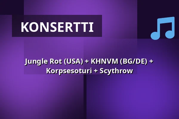 Jungle Rot (USA) + KHNVM (BG/DE) + Korpsesoturi + Scythrow — On The Rocks, Helsinki