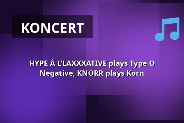HYPE Å L’LAXXXATIVE plays Type O Negative, KNORR plays Korn — On The Rocks, Helsinki