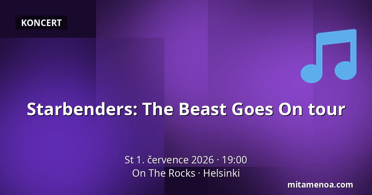 Starbenders: The Beast Goes On tour — On The Rocks, Helsinki