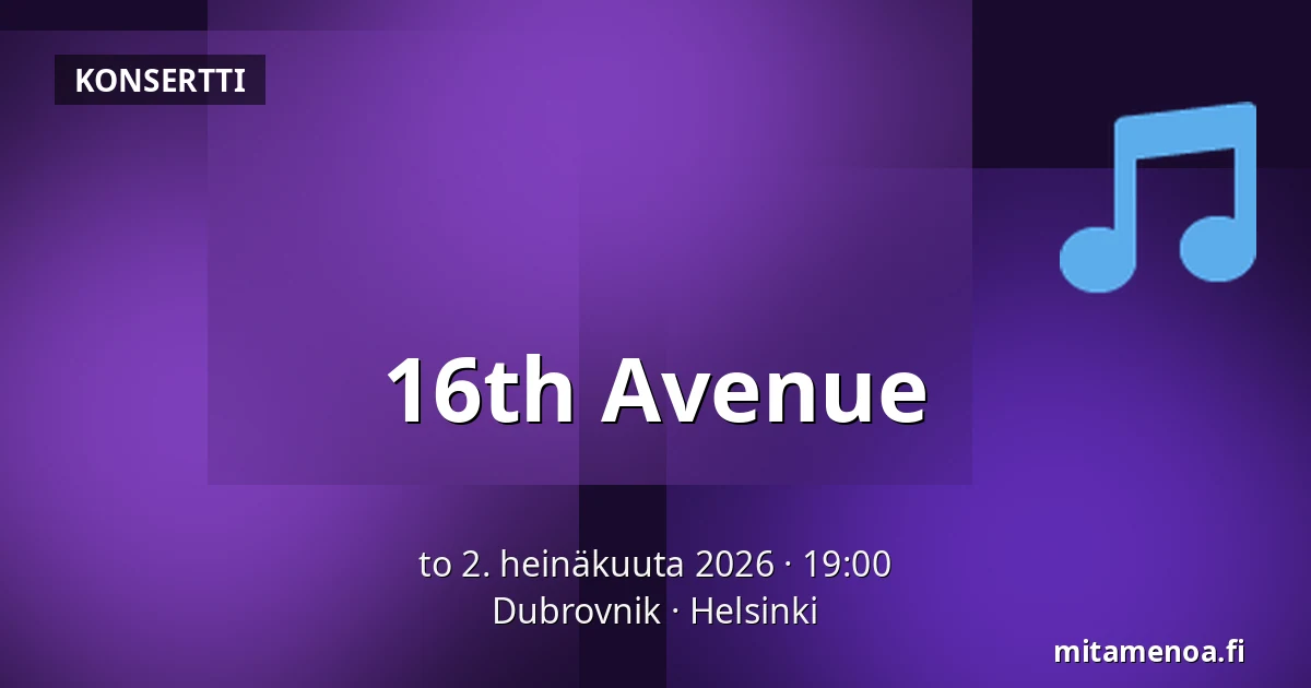 16th Avenue — Dubrovnik, Helsinki