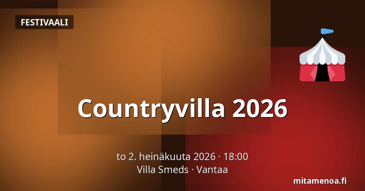 Countryvilla 2026 — Villa Smeds, Vantaa