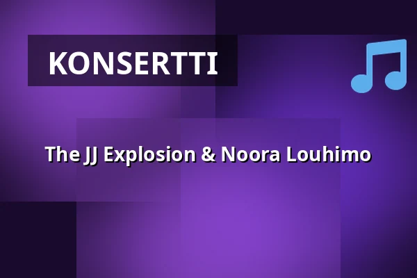 The JJ Explosion & Noora Louhimo — Kulttuuritalo Telakka, Tampere