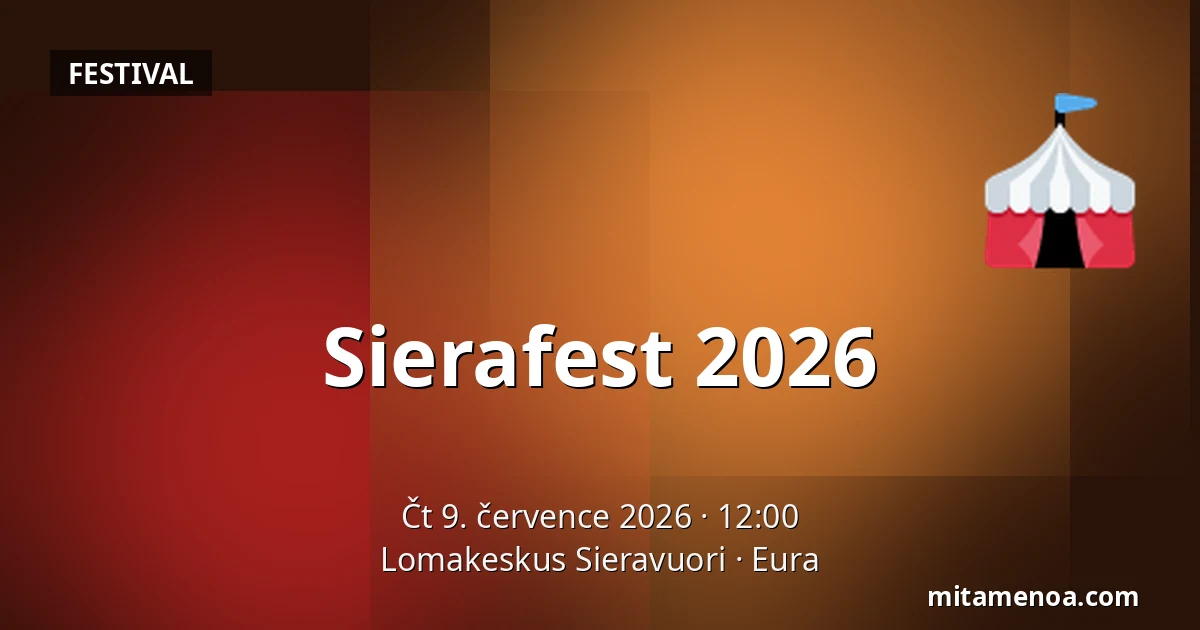Sierafest 2026 — Lomakeskus Sieravuori, Eura