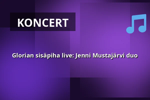 Glorian sisäpiha live: Jenni Mustajärvi duo — Ravintola Gloria, Kuopio
