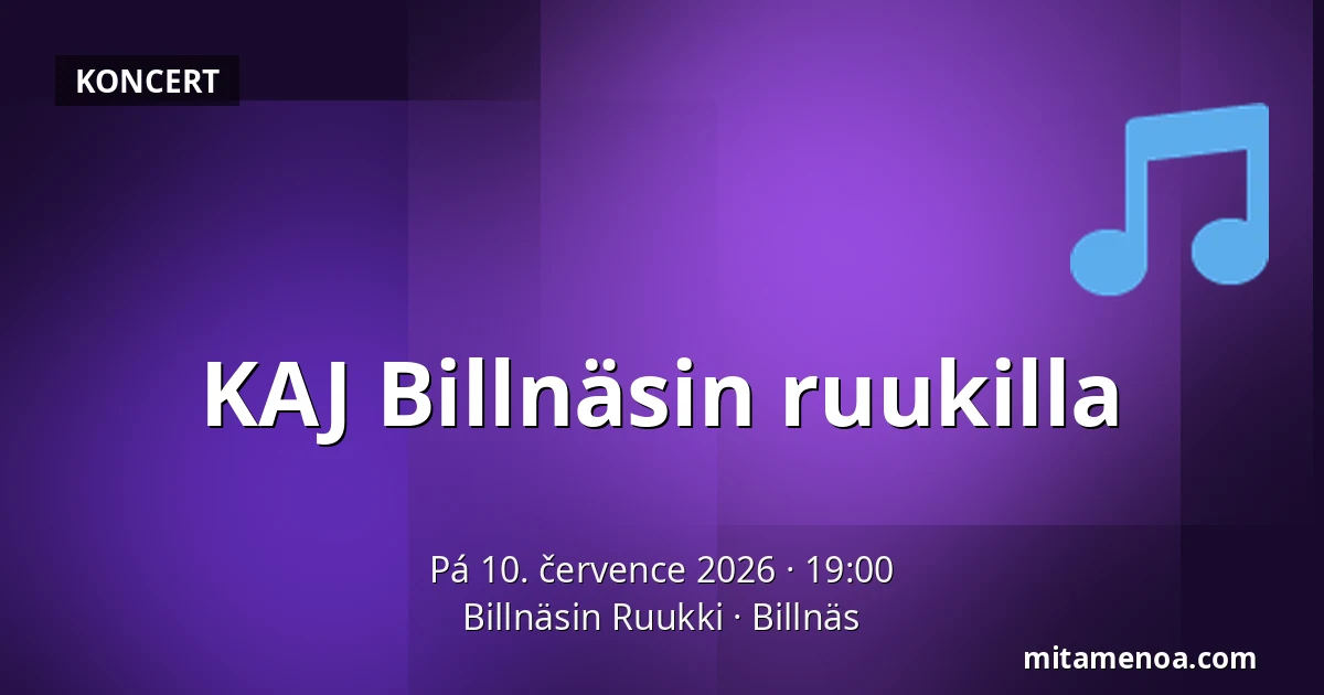 KAJ Billnäsin ruukilla — Billnäsin Ruukki, Billnäs