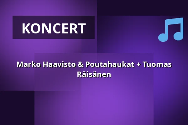 Marko Haavisto & Poutahaukat + Tuomas Räisänen — G Livelab Tampere, Tampere