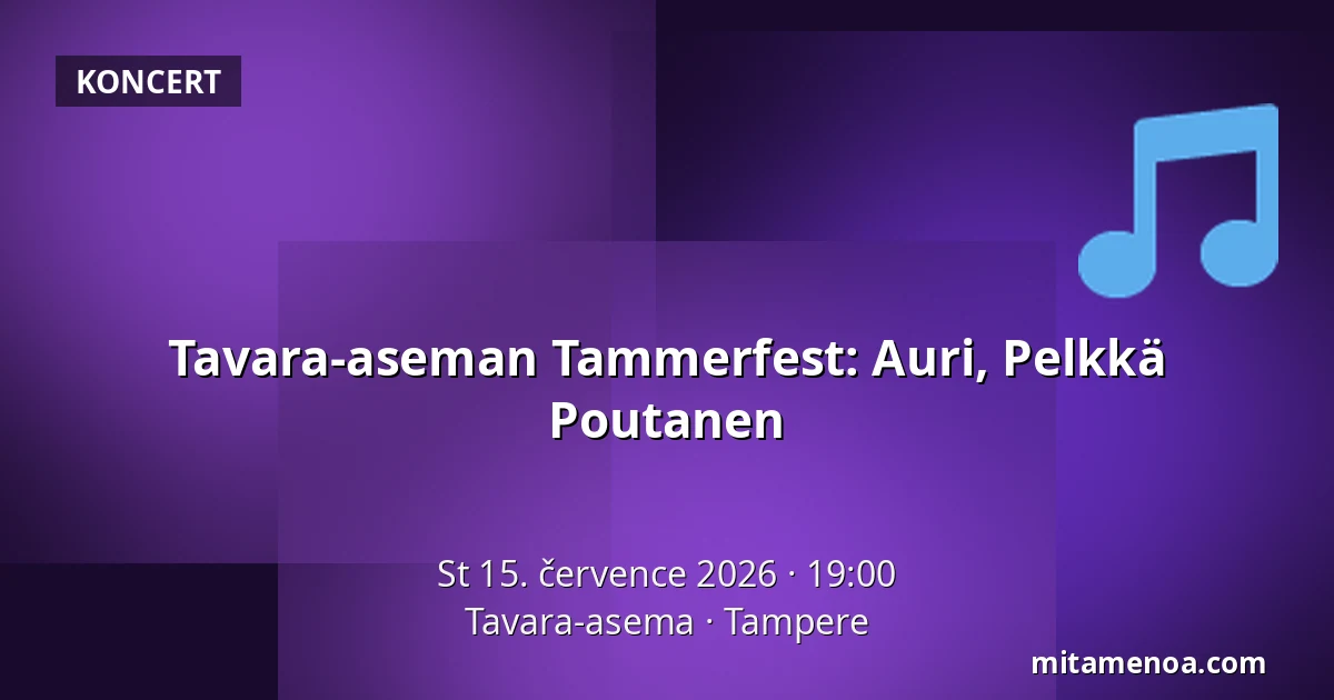 Tavara-aseman Tammerfest: Auri, Pelkkä Poutanen — Tavara-asema, Tampere