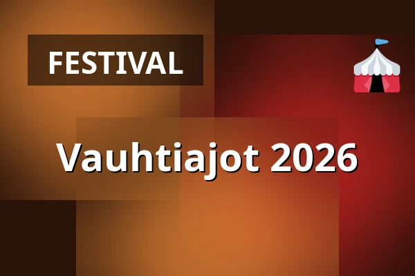 Vauhtiajot 2026 — Kirkkokadun festivaalialue, Seinäjoki