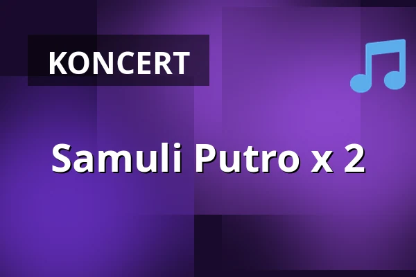 Samuli Putro x 2 — Laukon kartano, Vesilahti