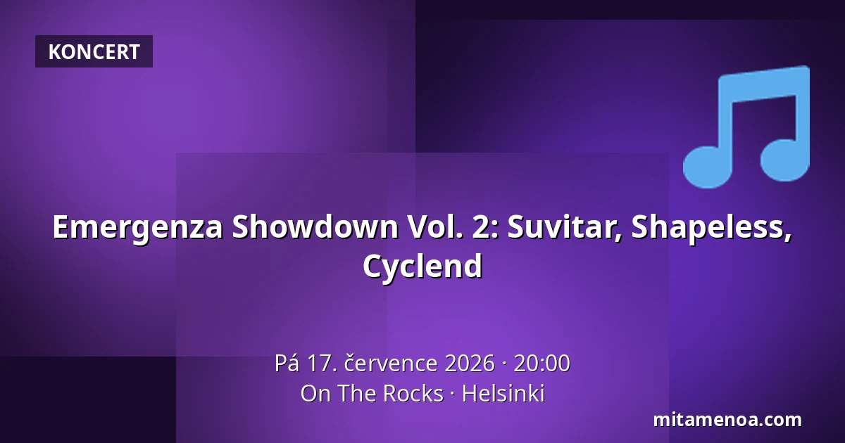 Emergenza Showdown Vol. 2: Suvitar, Shapeless, Cyclend — On The Rocks, Helsinki