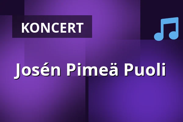 Josén Pimeä Puoli — G Livelab Tampere, Tampere
