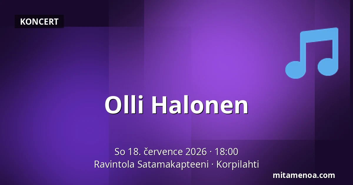 Olli Halonen — Ravintola Satamakapteeni, Korpilahti